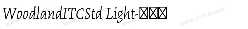 WoodlandITCStd Light字体转换